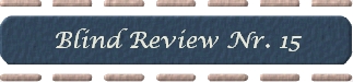 Blind Review Nr. 15