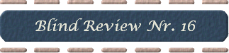 Blind Review Nr. 16