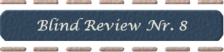 Blind Review Nr. 8